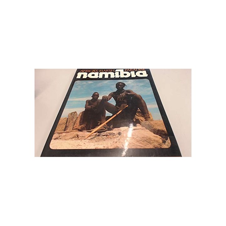 Namibia. Africa's harsh paradise
